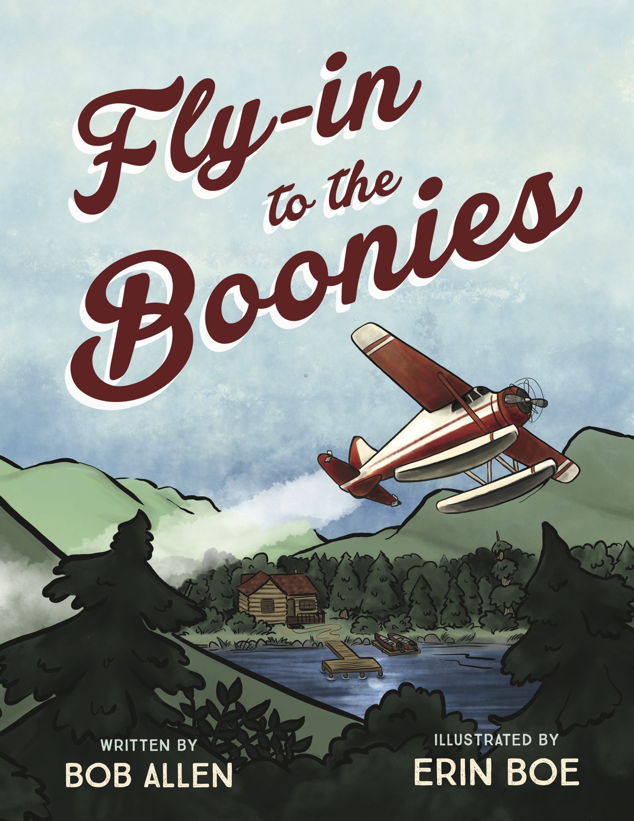 Fly-in to the Boonies